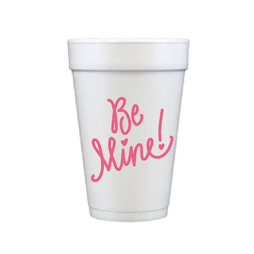BE Mine! Disposable Styrofoam Cups Valentines Day